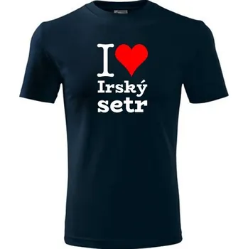 Chlapecké tričko Tmavě modré dětské tričko I love Irský setr - dárek pro malého pejskaře / pejskařku - barva tmavě modrá - velikost 12let