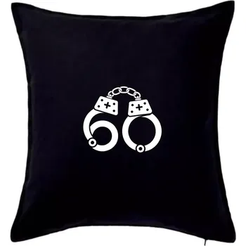 Polštář Narozeninové tričko pro policajta - pouta 60 - Polštář 50x50 - 50x50 - Pouze potah ( Černá )
