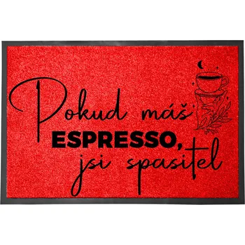 Vstupní rohožka červená Espresso Vítejte Zábavná dekorativní