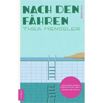 Kniha Nach den Fähren - Mengeler, Thea [DE] (2025, C.H. Beck)