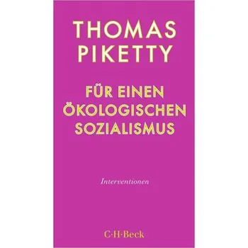 Für einen ökologischen Sozialismus - Piketty Thomas