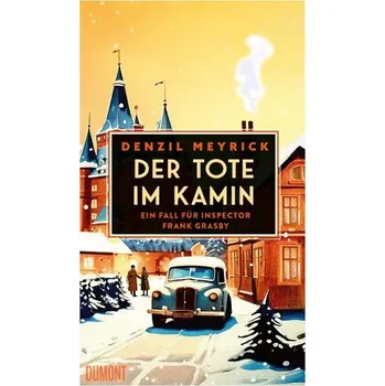 Der Tote im Kamin - Meyrick, Denzil