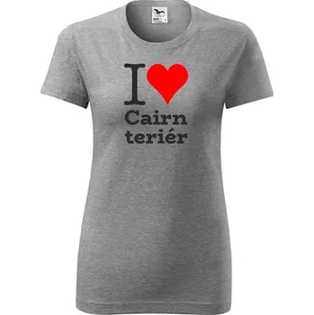 Dámské tričko Šedé dámské tričko I love Cairn teriér - dárek pro pejskařku - barva šedá - velikost XL