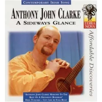 Zahraniční hudba CD Anthony John Clarke: A Sideway Glance 2002