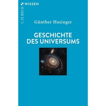 Příroda Geschichte des Universums - Günther Hasinger