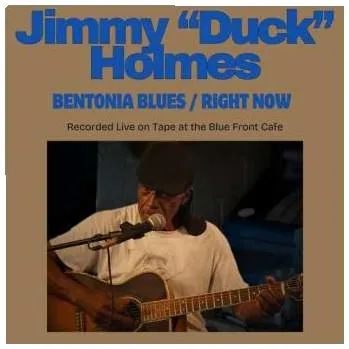 Zahraniční hudba CD Jimmy "Duck" Holmes: Bentonia Blues / Right Now 2025