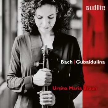 Zahraniční hudba CD Braun,ursina Maria: Bach & Gubaidulina 2025