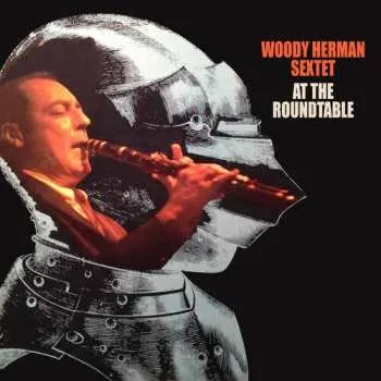 Zahraniční hudba CD Woody Herman: At The Round Table 2021