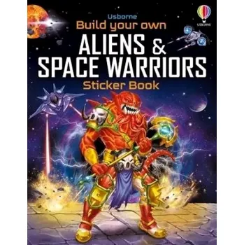 Cizojazyčná kniha Build Your Own Aliens and Space Warriors Sticker Book (Simon Tudhope, 2024)