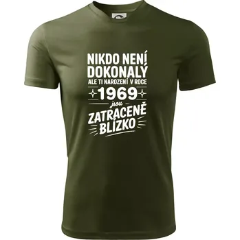 Pánské tričko Nikdo není dokonalý ale ti narození v roce 1969 jsou zatraceně blízko - Pánské triko Fantasy sportovní (dresovina) - 3XL ( Military )