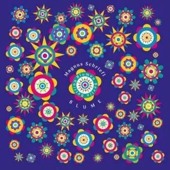 Hudba LP Magnus Schriefl: Blumen Berlin Bettina 2025