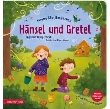 První čtění Meine Musikmärchen: Hänsel und Gretel - Knusperhäuschen, Hexe und mutige Geschwister: ein Pappbilderbuch zur musikalischen Frühf - Boese, Cornelia