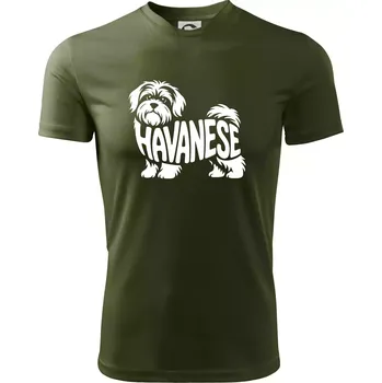 Havanese nápis v těle - Pánské triko Fantasy sportovní (dresovina) - 3XL ( Military )