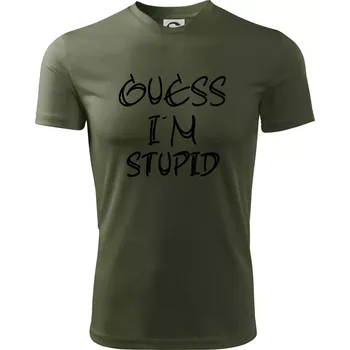 Pánské tričko Guess iam stupid - Pánské triko Fantasy sportovní (dresovina) - M ( Khaki )