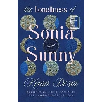 Loneliness of Sonia and Sunny - Kiran Desai
