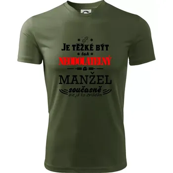 Pánské tričko Je těžké být tak neodolatelný - manžel - Pánské triko Fantasy sportovní (dresovina) - 3XL ( Khaki )
