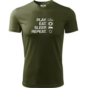 Play Eat Sleep Repeat fotbal - Pánské triko Fantasy sportovní (dresovina) - 2XL ( Military )