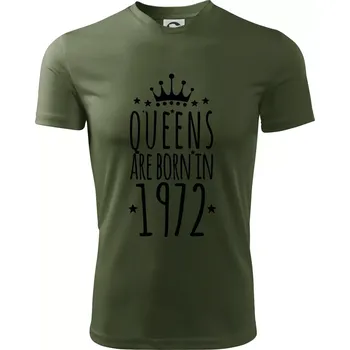 Queens are born in 1972 - Pánské triko Fantasy sportovní (dresovina) - L ( Khaki )