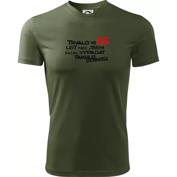 Pánské tričko Trvalo mi 55 let než jsem začal vypadat takhle dobře - Pánské triko Fantasy sportovní (dresovina) - XL ( Khaki )