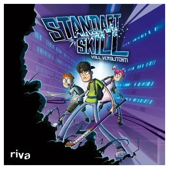 Standart Skill - Voll verglitcht! - Standart Skill