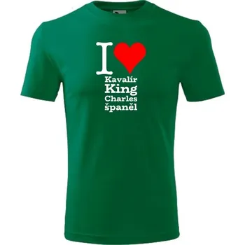 Chlapecké tričko Zelené dětské tričko I love Kavalír King Charles španěl - dárek pro malého pejskaře / pejskařku - barva zelená - velikost 12let