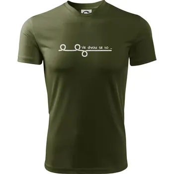 Pánské tričko Ve dvou se to lépe táhne - Pánské triko Fantasy sportovní (dresovina) - 3XL ( Military )