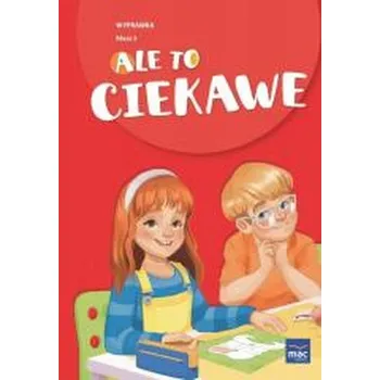 Kniha Ale to ciekawe SP 3 Wyprawka - Marta Bąkowska