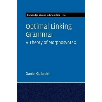 Cizí jazyk Optimal Linking Grammar: Volume 170 - Galbraith, Daniel (Stanford University, California)