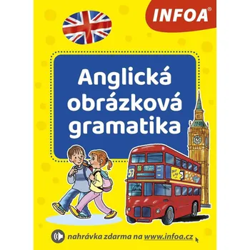 Anglický jazyk Anglická obrázková gramatika - INFOA (2024, brožovaná)