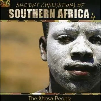 Zahraniční hudba CD Xhosa People: Ancient Civilisations Of Southern Africa 4 2009