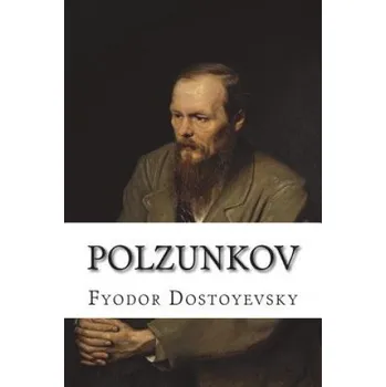 Polzunkov – Fyodor Dostoyevsky (EN)