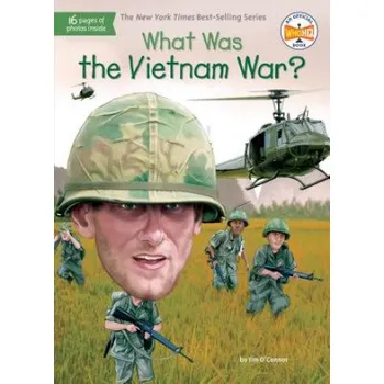 What Was the Vietnam War? – Jim O'Connor,Who Hq,Tim Foley (EN)