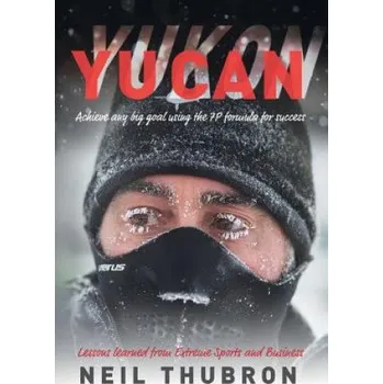 Učebnice Yucan: Achieve any big goal using the 7P formula for success – Mr Neil Anthony Thubron (EN)