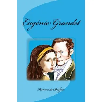 Beletrie pro dospělé Eugénie Grandet – Honore De Balzac,Edinson Saguez (FR)