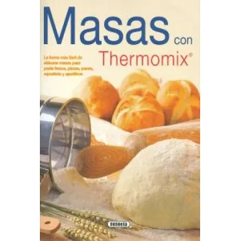 Masas con thermomix - SUSAETA EDICIONES (2013)