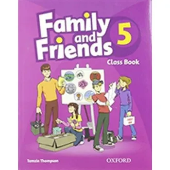 Anglický jazyk Family and Friends: 5: Class Book – Tamzin Thompson