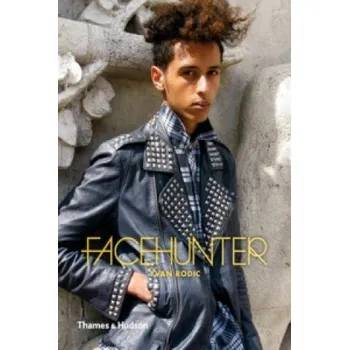 Umění Face Hunter – Yvan Rodic (EN)