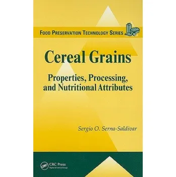 Cereal Grains: Properties, Processing, and Nutritional Attributes – Sergio O. Serna-Saldivar (EN)