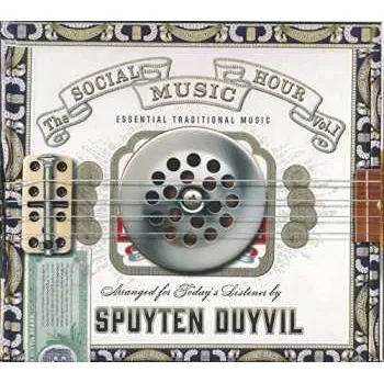 Zahraniční hudba CD Spuyten Duyvil: The Social Music Hour Vol. 1 2015