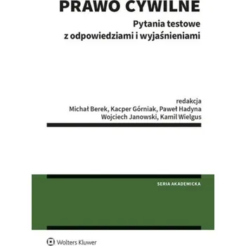 Prawo cywilne Pytania testowe z odpowiedziami i wyjaśnieniam (PL)