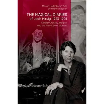 Magical Diaries of Leah Hirsig, 1923-1925 – (EN)
