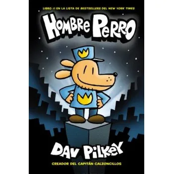 Kniha Hombre Perro (Dog Man) (Dav Pilkey)(Pevná)