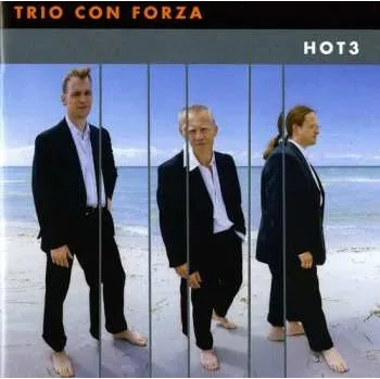 Zahraniční hudba CD Hot3: Trio Con Forza 2003