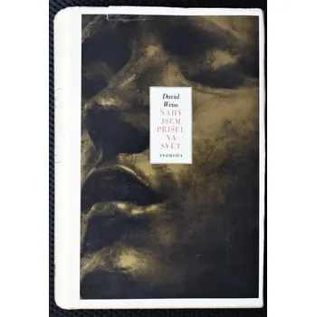 Nahý jsem přišel na svět - David Weiss