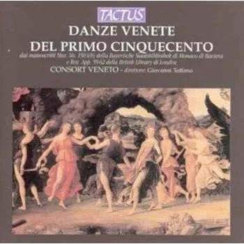 Zahraniční hudba CD Consort Veneto: Danze Venete Del Primo Cinquecento 2013