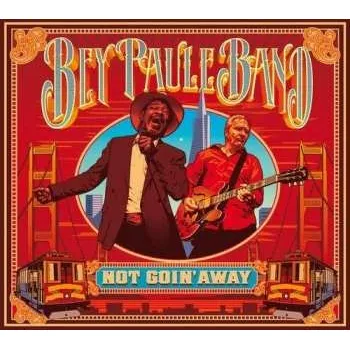 Zahraniční hudba CD Bey Paule Band: Not Goin' Away 2015