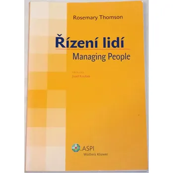 Literární biografie Thomson Rosemary - Řízení lidí / Managing People