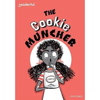 Readerful Rise: Oxford Reading Level 8: The Cookie Muncher - Islam, Burhana