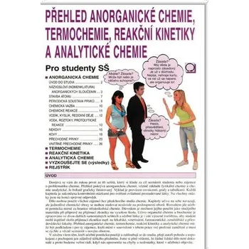 Přehled anorganické chemie, termochemie, reakční kinetiky a analytické chemie - Pro studenty SŠ - Danuše Pečová