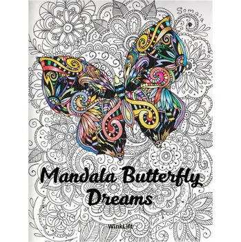 Antistresové omalovánky Mandala Butterfly Dreams - Motýlí Mandaly